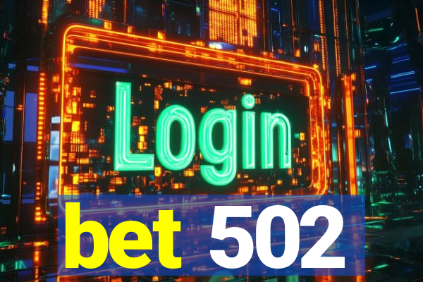 bet 502
